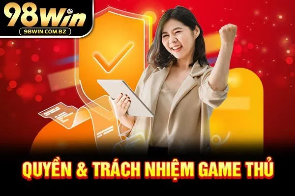 Quyền & trách nhiệm game thủ