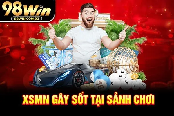 XSMN gây sốt tại sảnh chơi